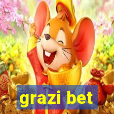 grazi bet